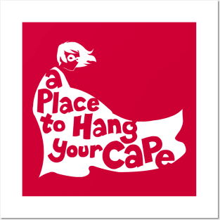 A Place To Hang Your Cape - Official logo Posters and Art